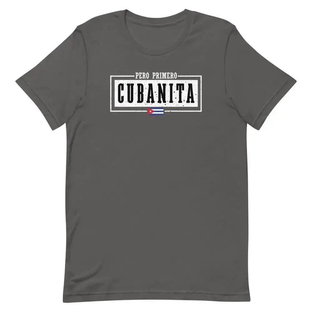 Pero Primero Cubanita T-Shirt – Sassy Latina Pride Tee for Cuban Women &amp; Miami Heat