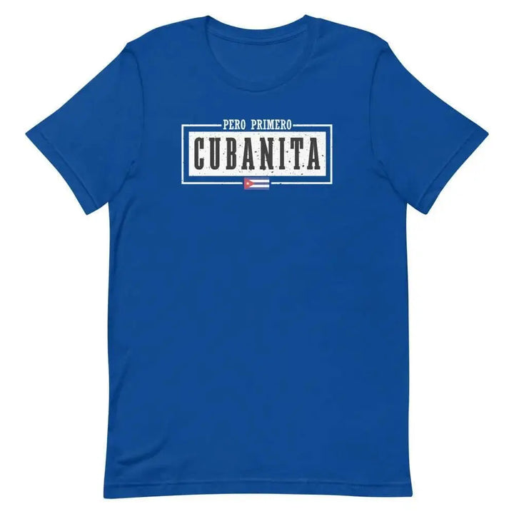Pero Primero Cubanita T-Shirt – Sassy Latina Pride Tee for Cuban Women &amp; Miami Heat