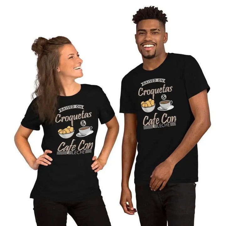 Raised on Croquetas &amp; Café Con Leche T-Shirt – Funny Cuban Foodie Tee for 305 Locals