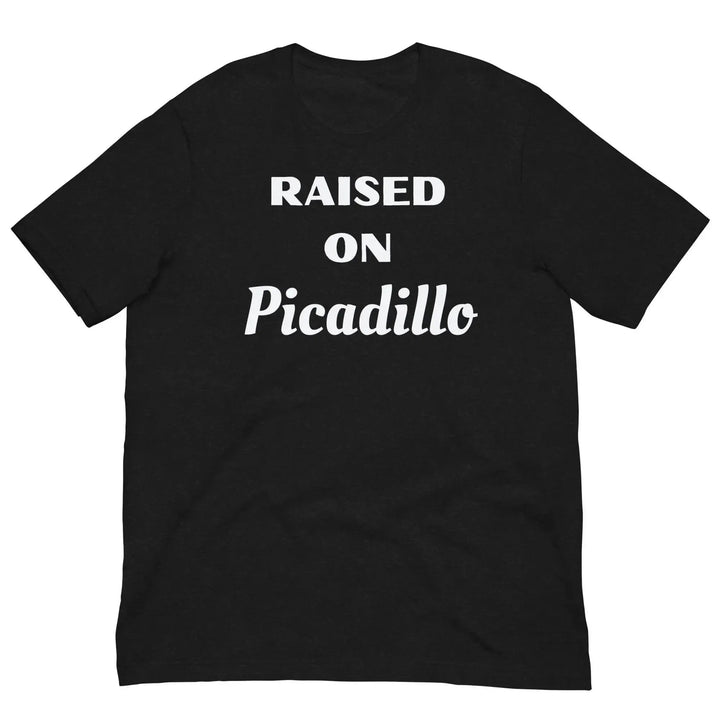 “Raised on Picadillo” Cuban Heritage Unisex T-Shirt – Miami Food Culture Tee