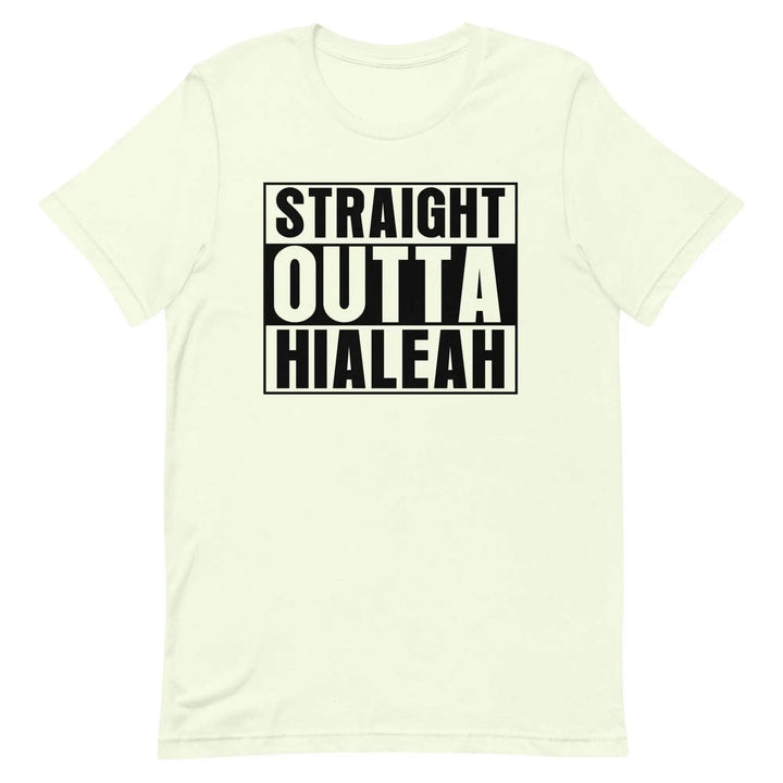 Straight Outta Hialeah T-Shirt – Funny Cuban Miami Streetwear Tee for 305 Locals