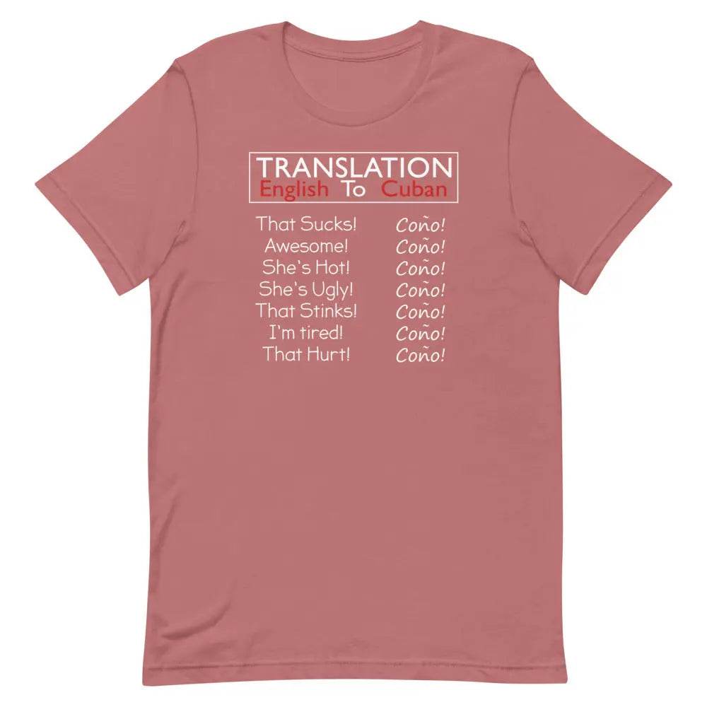 Translation English to Cuban T-Shirt – Funny “Coño!” Cuban Slang Tee for Latinos &amp; 305 Fans