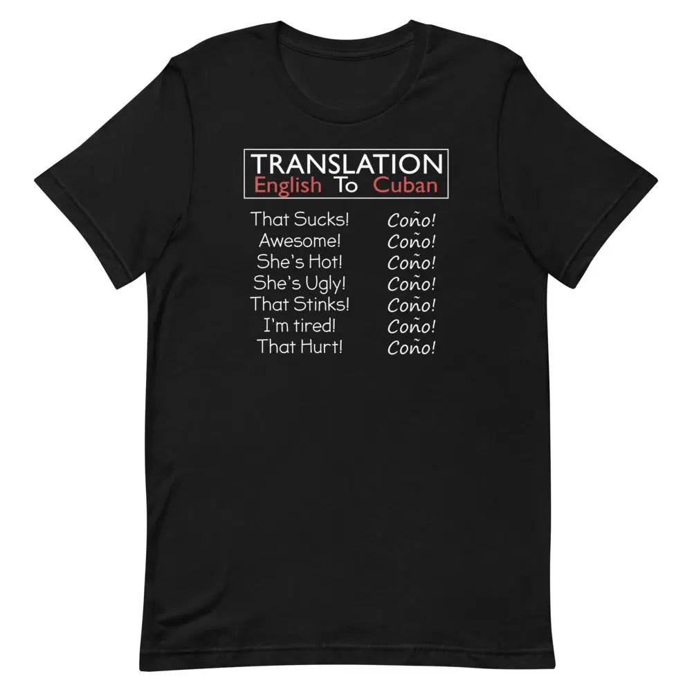 Translation English to Cuban T-Shirt – Funny “Coño!” Cuban Slang Tee for Latinos & 305 Fans