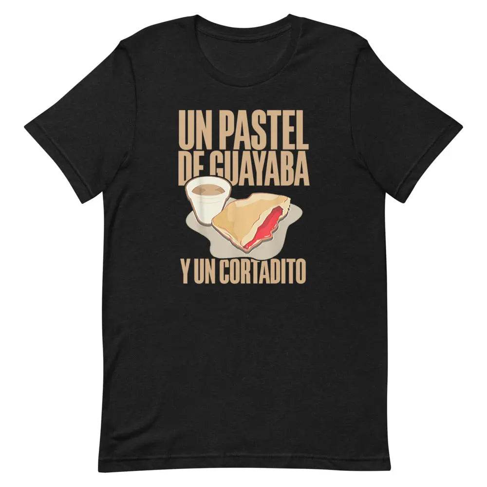 Un Pastel de Guayaba y un Cortadito T-Shirt – Cuban Breakfast Culture Tee