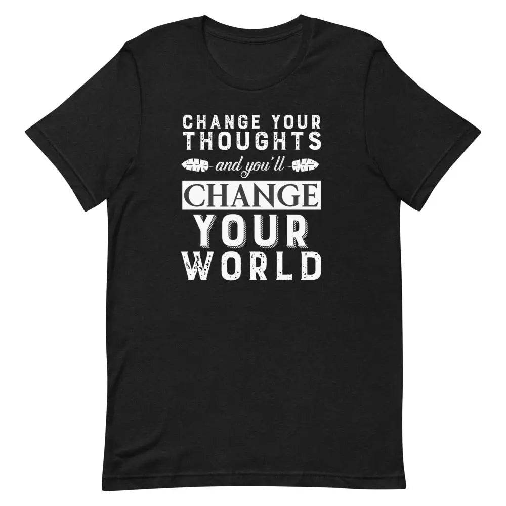 Change your thoughts and you'll change your world - Short-sleeve unisex t-shirt - Miami 305 Shirts