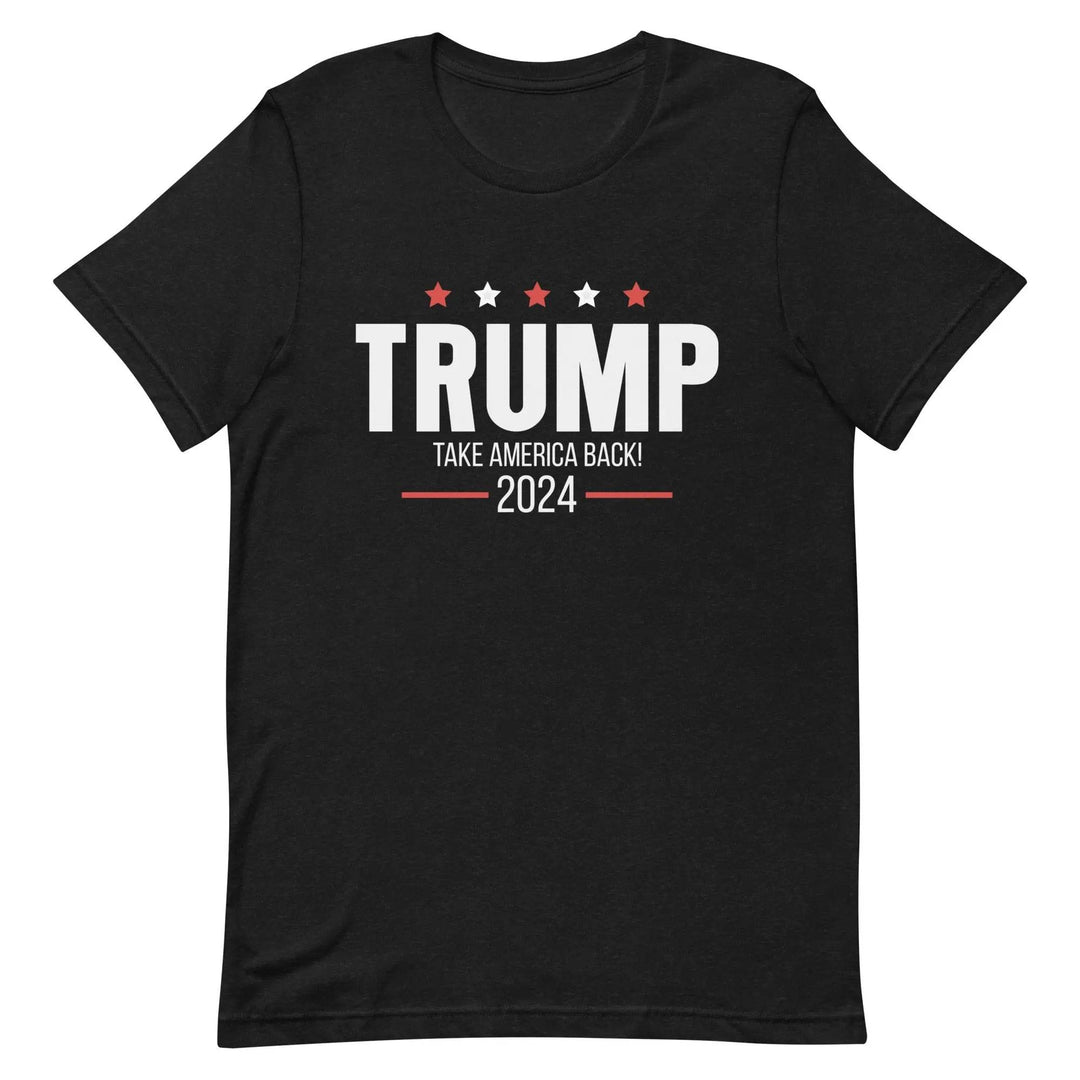Trump - Take America Back - Unisex t-shirt - Miami 305 Shirts