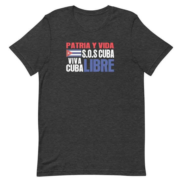 Patria y Vida...Viva Cuba Libre..SOS CUBA! - Short-sleeve unisex t-shirt - Miami 305 Shirts