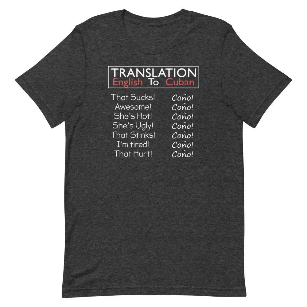 Translation from English to Cuban! - Short-sleeve unisex t-shirt - Miami 305 Shirts