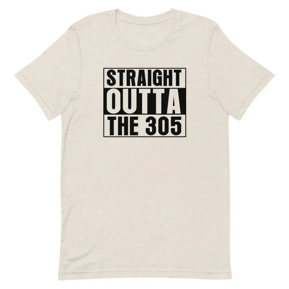 Straight outta the 305 - Short-sleeve unisex t-shirt - Miami 305 Shirts