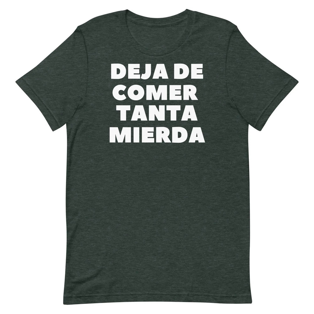 Deja de Comer Tanta Mierda Short-sleeve unisex t-shirt - Miami 305 Shirts