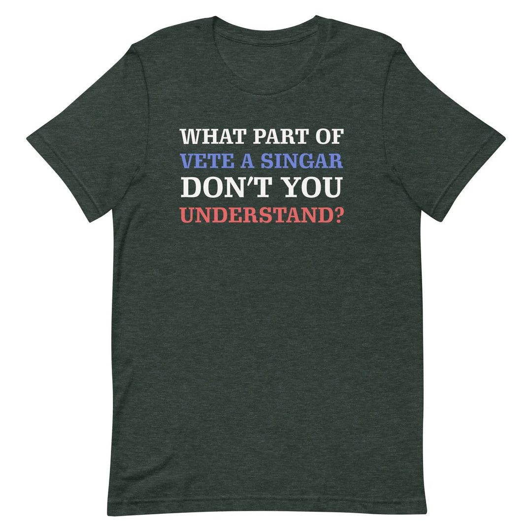 What part of vete a singar don't you understand? Unisex t-shirt - Miami 305 Shirts