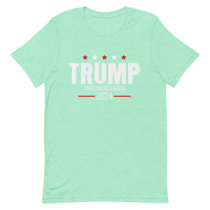 Trump - Take America Back - Unisex t-shirt - Miami 305 Shirts