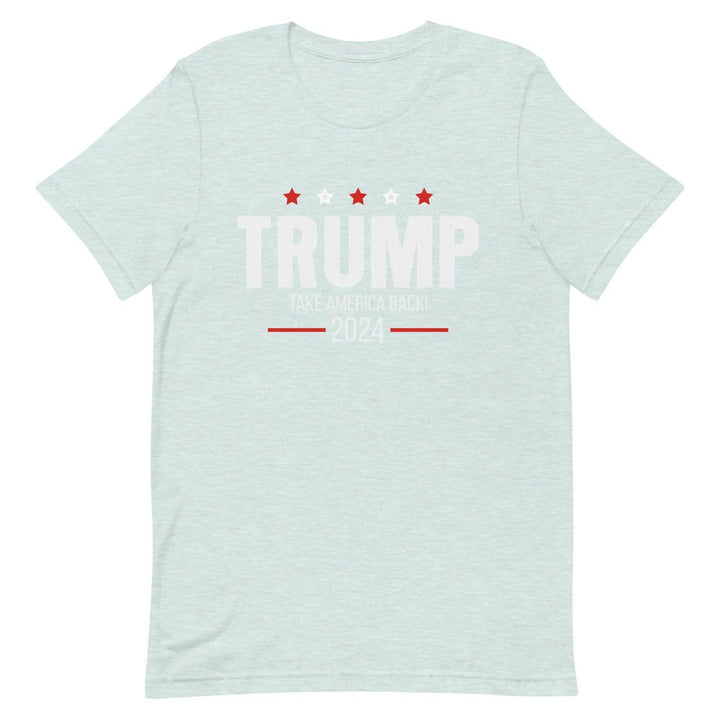 Trump - Take America Back - Unisex t-shirt - Miami 305 Shirts