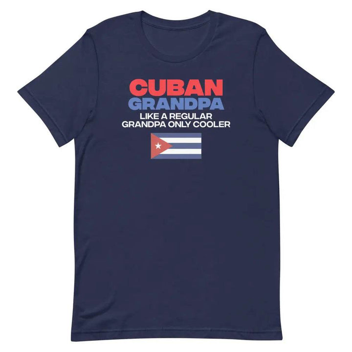 Cuban Grandpa....Like a regular grandpa....only cooler - Miami 305 Shirts
