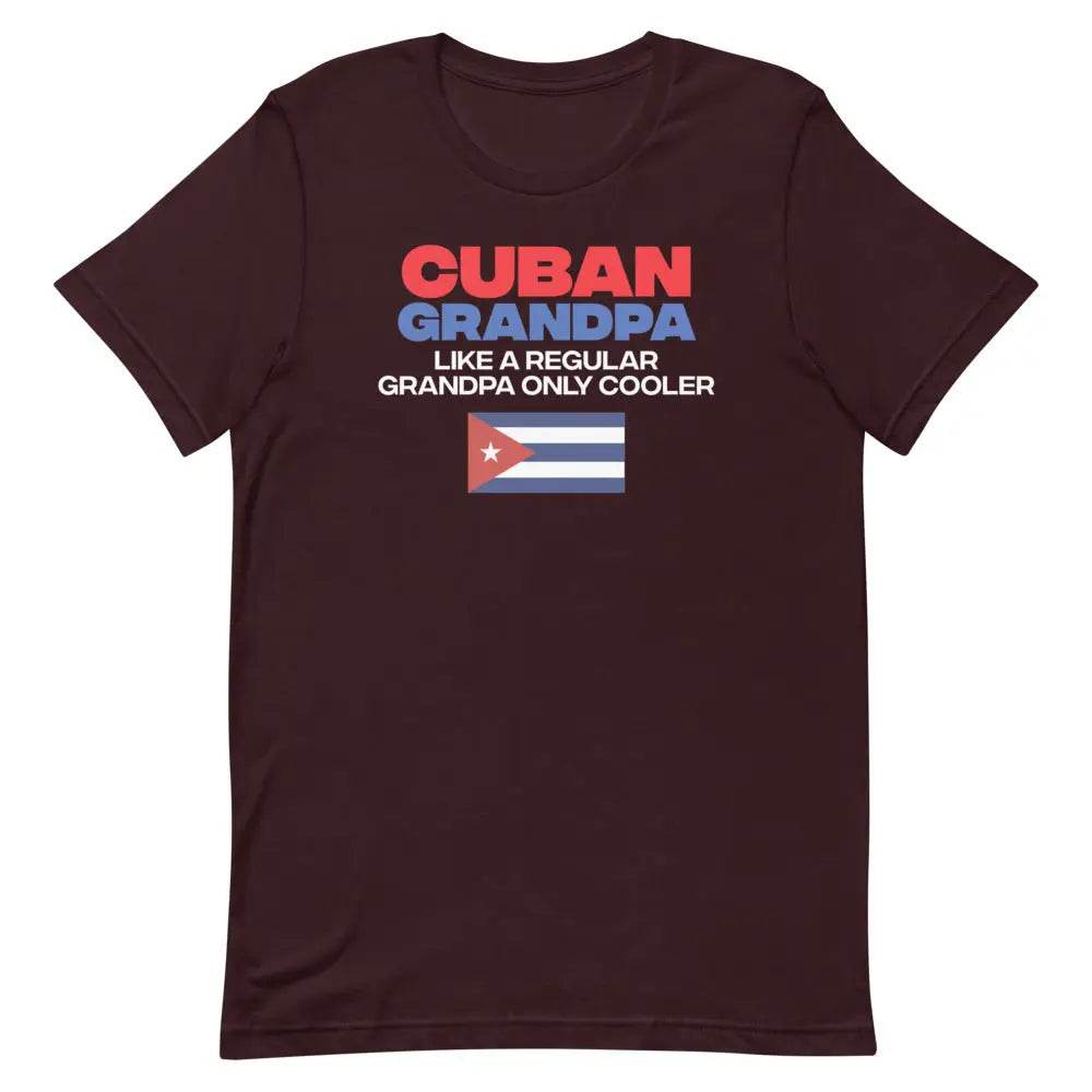 Cuban Grandpa....Like a regular grandpa....only cooler - Miami 305 Shirts