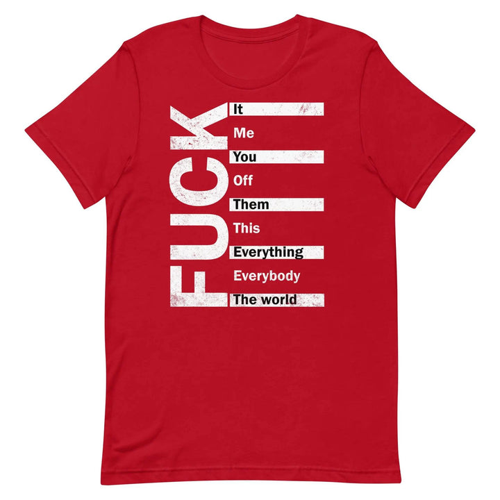 Fuck Everything - Unisex t-shirt - Miami 305 Shirts