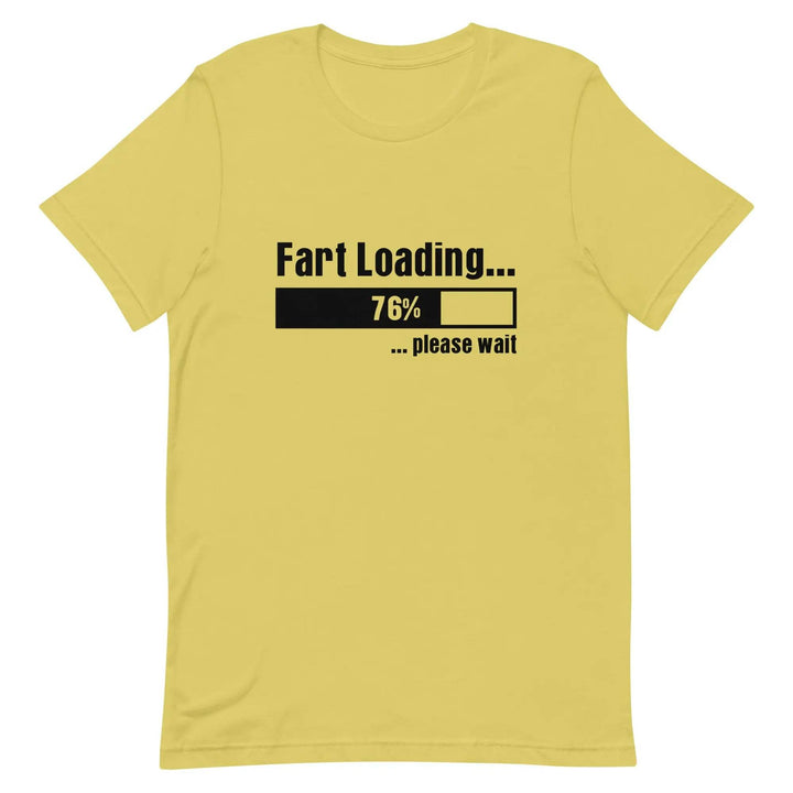 Fart Loading - Please wait - Unisex t-shirt - Miami 305 Shirts