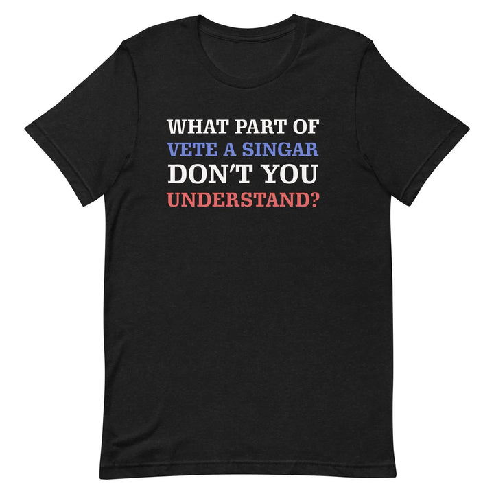Vete a Singar Funny Cuban T-Shirt – Spanglish Attitude Unisex Tee for Men &amp; Women