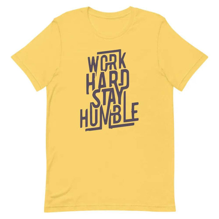 Work Hard Stay Humble T-Shirt – Motivational Grind Mode Tee for Men &amp; Women