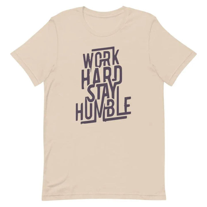 Work Hard Stay Humble T-Shirt – Motivational Grind Mode Tee for Men &amp; Women